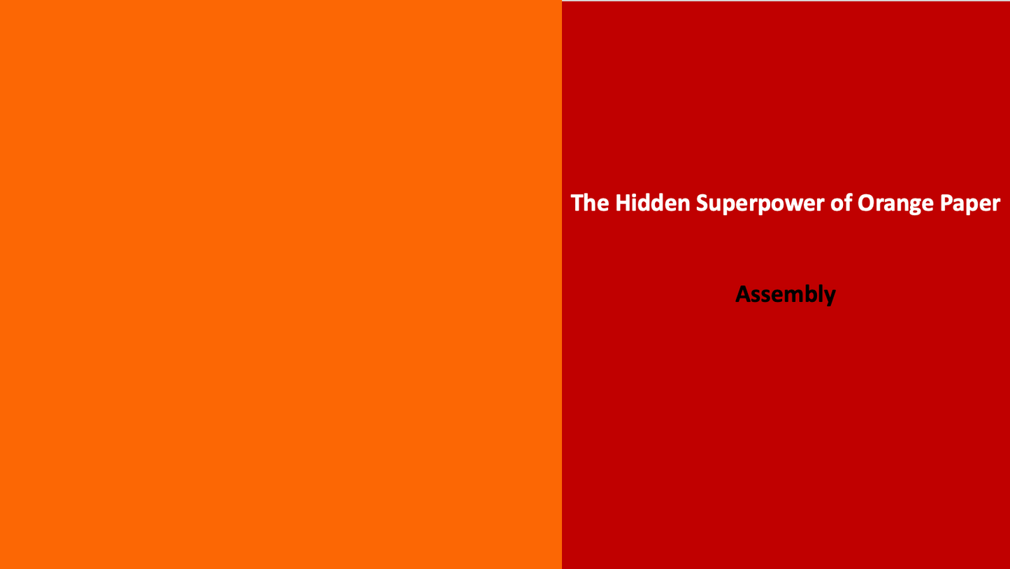 The Hidden Superpowers of Orange Paper (Assembly)